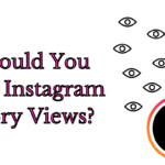 Should You Buy Instagram Story Views?