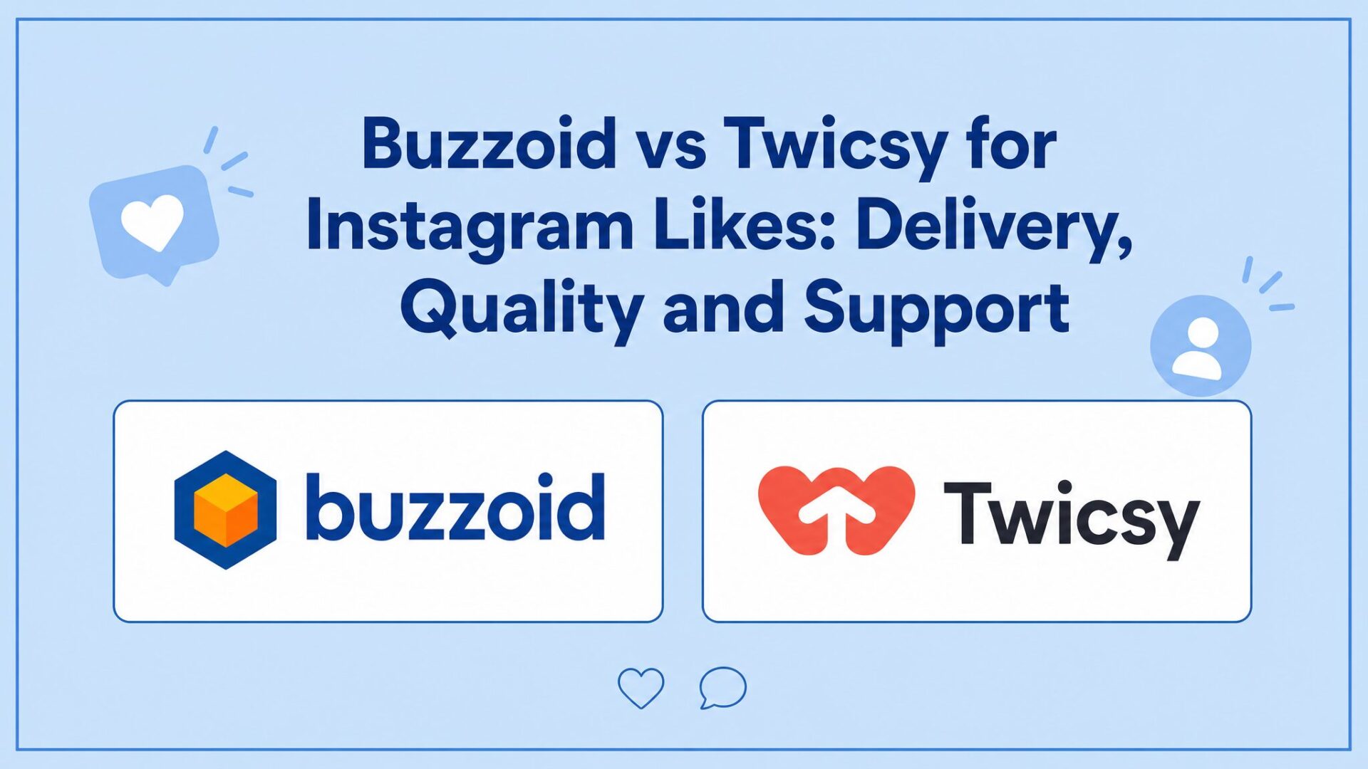 Twicsy vs Buzzoid for Instagram Likes: Where Each Wins